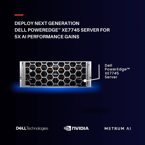 Next Gen Dell Poweredge Xe7745 For Ai Performance Gains